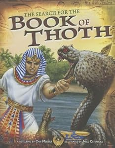 The Search for the Book of Thoth (Egyptian Myths) by Jared Osterhold