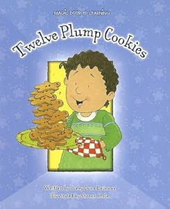 Twelve Plump Cookies (Magic Door to Learning)