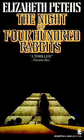 The Night of Four Hundred Rabbits by Elizabeth Peters