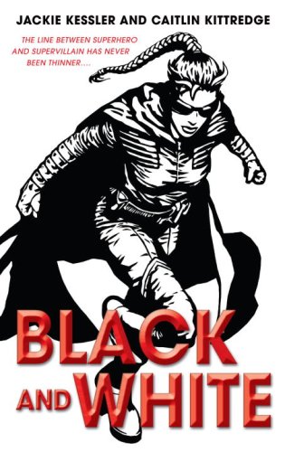 Black and White by Jackie Kessler