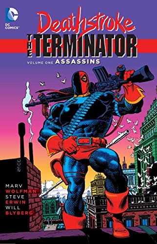 Deathstroke: The Terminator Vol. 1: Assassins by Marv Wolfman