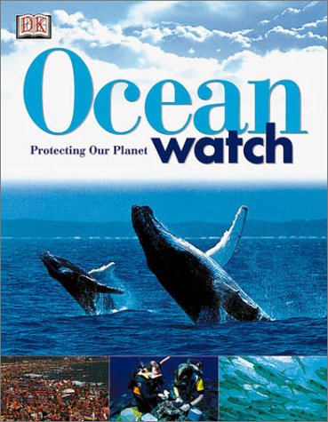 Oceanwatch (DK Protecting Our Planet) by Martyn Bramwell