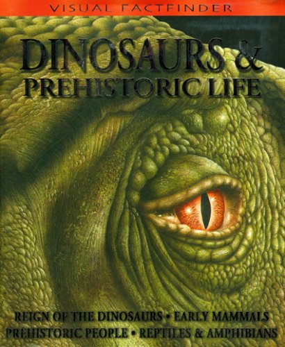 Visual Factfinder: Dinosaurs &amp; Prehistoric Life by Rupert Matthews
