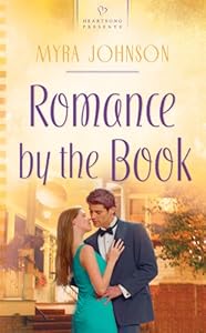 Romance by the Book by Myra Johnson
