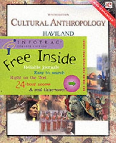 Cult Anthopology W/Infotrac by William A. Haviland