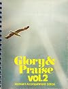 Glory and Praise, Vol. 2 (keyboard accompaniment edition)