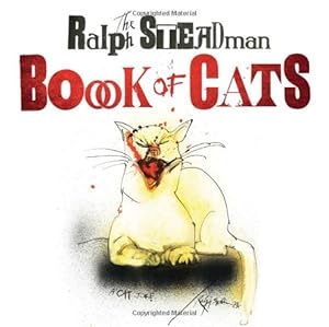 The Ralph Steadman Book of Cats