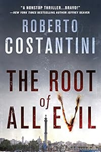 The Root of All Evil by Roberto Costantini