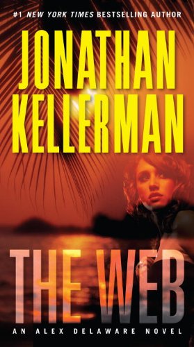 The Web: An Alex Delaware Novel by Jonathan Kellerman