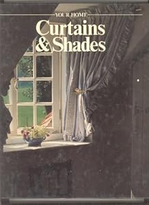 Your Home Curtains and Shades