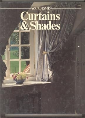 Your Home Curtains and Shades
