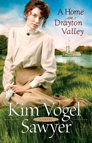 Home in Drayton Valley, A (Heart of the Prairie Book #9) by Kim Vogel Sawyer