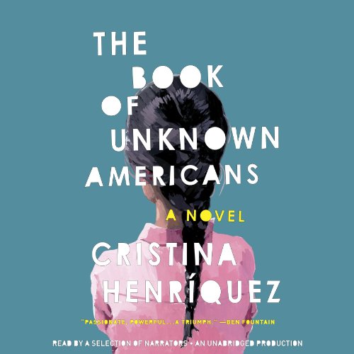 The Book of Unknown Americans: A Novel by Cristina Henríquez