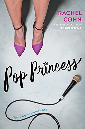 Pop Princess by Rachel Cohn