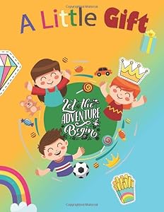 Let The Adventure Begin: Fun While Learning Activity Book For Kids 3-5,4-6,Preschool,Kindergarten,Trace Alphabet Letters And Numbers,Trace And Color,Dot To Dot, Coloring Pages, Fun Mazes