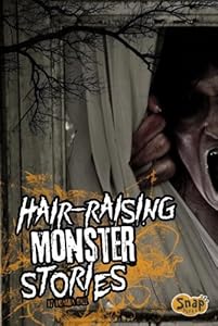 Hair-Raising Monster Stories