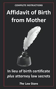 Affidavit of Birth from Mother: In lieu of birth certificate, ready-to-use, legally binding, law firm template with instructions.