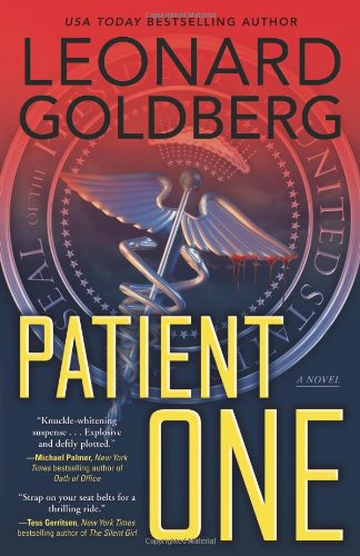 Patient One: A Novel by Leonard Goldberg