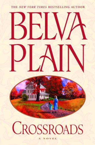 Crossroads by Belva Plain