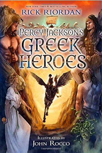 Percy Jackson's Greek heroes by Rick Riordan