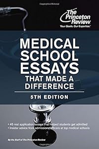 Medical School Essays That Made a Difference, 5th Edition