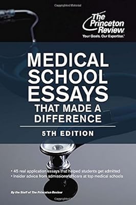 Medical School Essays That Made a Difference, 5th Edition