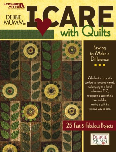Debbie Mumm's I Care with Quilts by Debbie Mumm