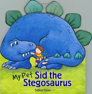 My Pet Sid the Stegosaurus