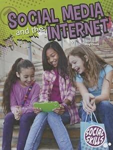 Social Media and the Internet by Meg Greve
