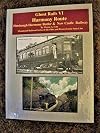 Ghost Rails VI: Harmony Route: Pittsburgh Harmony Butler & New Castle Railway