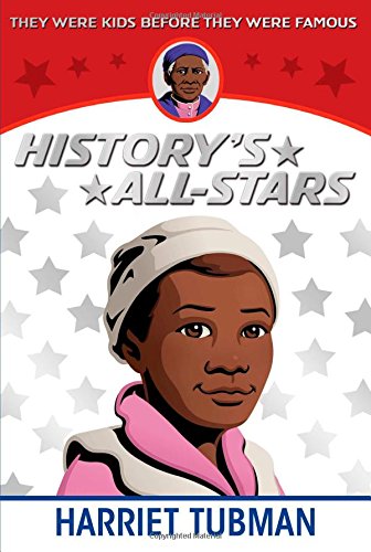 Harriet Tubman by Kathleen Kudlinski