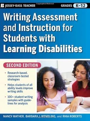 Writing Assessment and Instruction for Students with Learning Disabilities