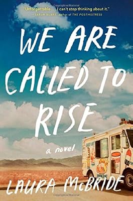We Are Called to Rise: A Novel