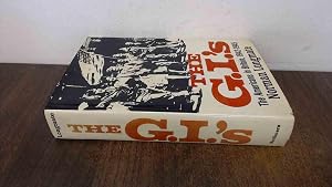 The G.I.'s: The Americans in Britain, 1942-1945