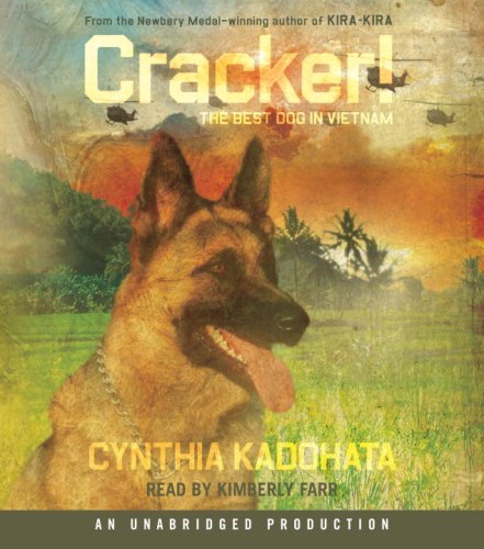 Cracker!: The Best Dog in Vietnam by Cynthia Kadohata