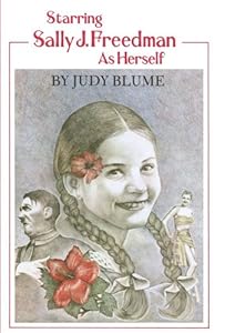 Starring Sally J. Freedman as Herself