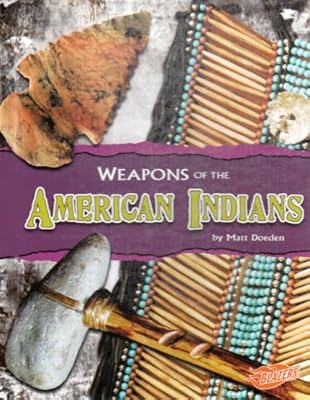 Weapons of the American Indians