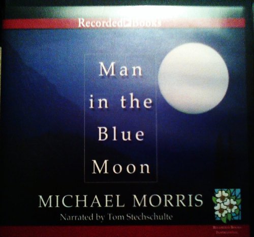 Man in the Blue Moon by Michael Morris