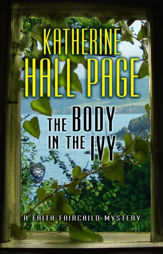 The Body in the Ivy by Katherine Hall Page
