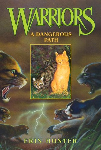 A dangerous path by Erin Hunter