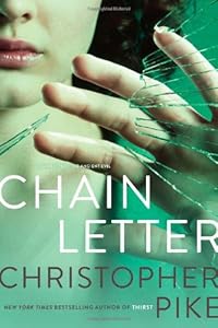 Chain Letter: Chain Letter; The Ancient Evil