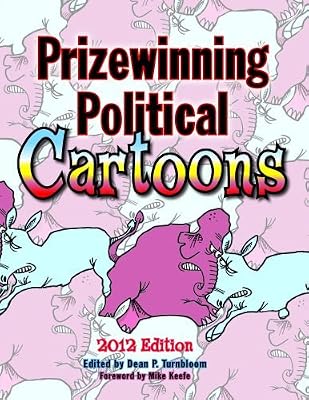 Prizewinning Political Cartoons: 2012 Edition