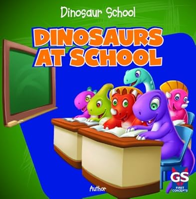 Dinosaurs at School