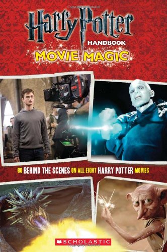 Harry Potter Handbook: Movie Magic by Scholastic