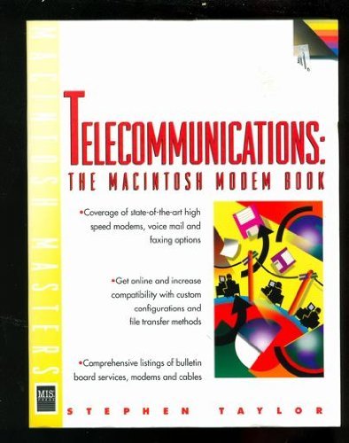 Telecommunications: The Macintosh Modem Book by Stephen Taylor