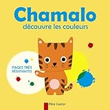 Chamalo découvre les couleurs par Marion Billet Chamalo découvre les couleurs par Marion Billet