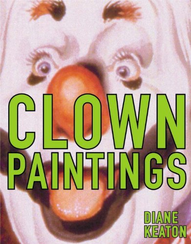 Clown Paintings by Diane Keaton