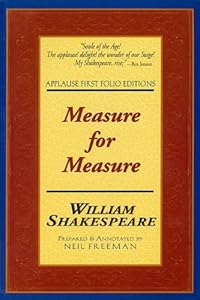 Measure for Measure: Applause First Folio Editions (Applause Shakespeare Library Folio Texts)