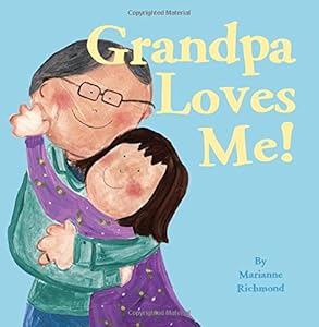 Grandpa Loves Me!