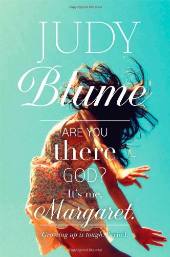 Are You There God? It's Me, Margaret. by Judy Blume